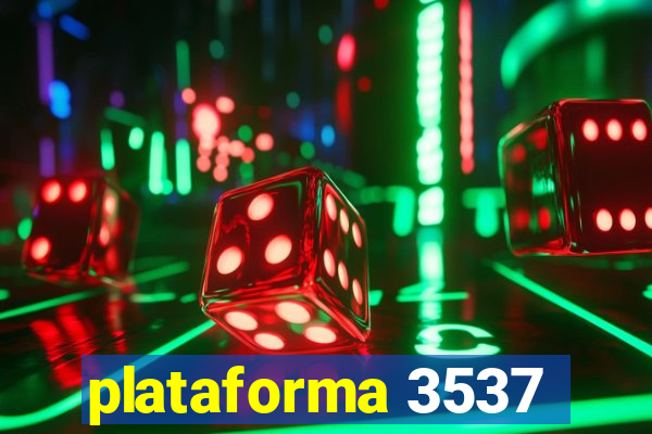 plataforma 3537